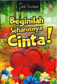 Image of Beginilah Seharusnya Cinta!