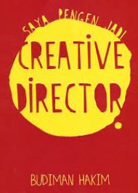 Image of Saya Pengen Jago Creative Director